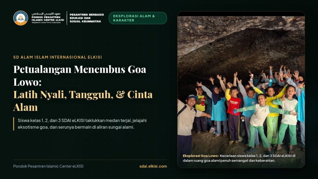 Petualangan Menembus Goa Lowo: Latih Nyali, Tangguh, dan Cinta Alam Siswa SDAI eLKISI